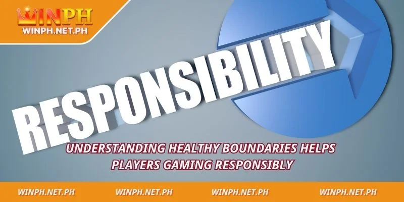 Understanding healthy boundaries helps players gaming responsibly