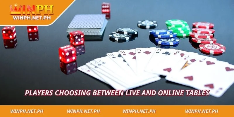 Players choosing between live and online tables