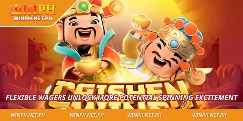 Flexible wagers unlock more potential spinning excitement