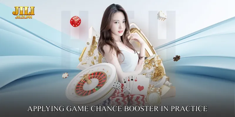 Applying Game Chance Booster in Practice