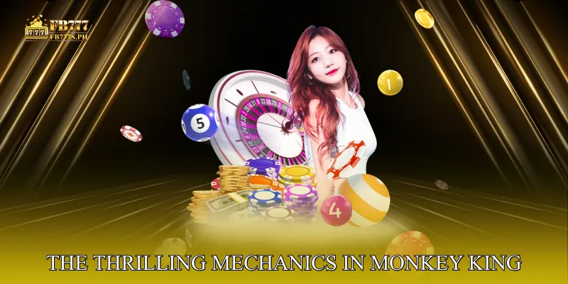Exploring the Thrilling Mechanics in Monkey King