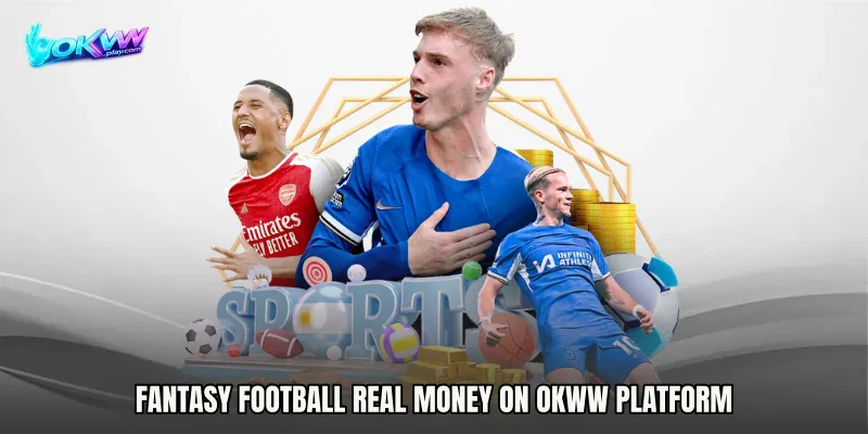 Fantasy Football real money on Okww platform