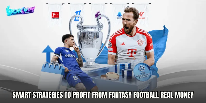 Smart strategies to profit from Fantasy Football real money