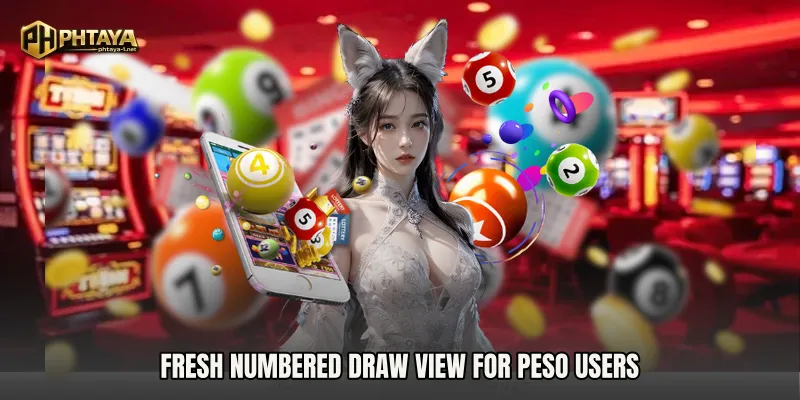 Fresh numbered draw view for peso users